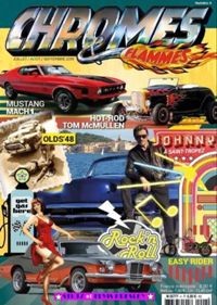 Avec le magazine Chromes & Flammes, plus c'est sauvage, mieux c'est...