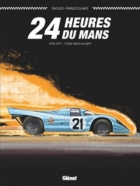 Livre : 24H du Mans 1970-1971 code neuf-un-sept