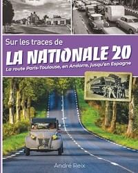 Sur les traces de la Nationale 20