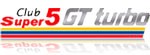 CLUB SUPER 5 GT TURBO