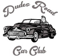 DUDES ROAD CAR CLUB