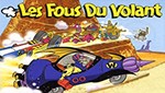 LES FOUS DU VOLANT
